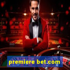 premiere bet.com